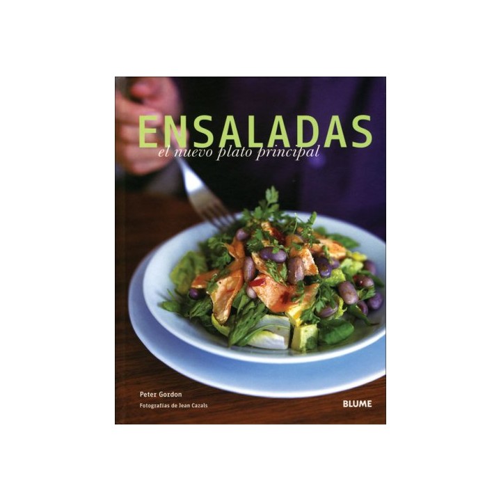 Ensaladas: El Nuevo Plato Principal (Primera edición)